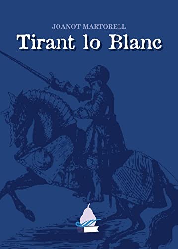 Joanot Martorell: Tirant lo Blanc (Paperback, Ed. Perelló)