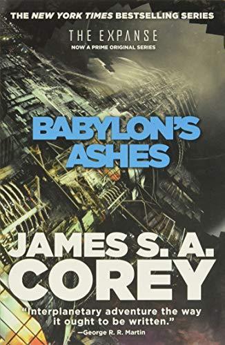 James S. A. Corey: Babylon's Ashes (The Expanse, #6) (2017)