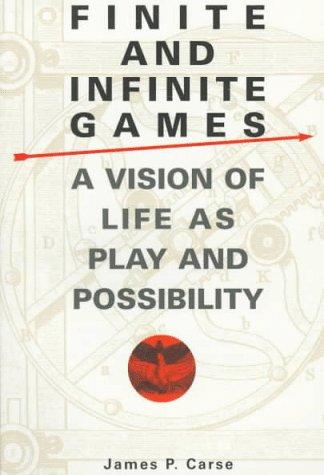 James P. Carse: Finite and Infinite Games  (MM to TR Promotion) (Paperback, Ballantine Books)