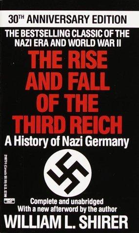 William L. Shirer: The Rise and Fall of the Third Reich (1991)