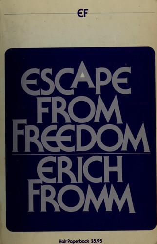 Erich Fromm: Escape from Freedom (Paperback, Henry Holt & Co (P))