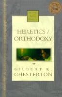 Gilbert Keith Chesterton: Heretics/ Orthodoxy Nelson's Royal Classic (Hardcover, Thomas Nelson)