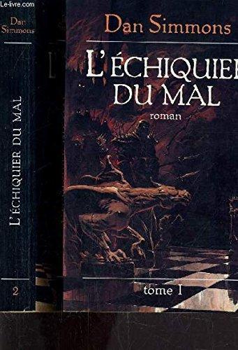 Dan Simmons: L'échiquier du mal (French language, 2000, France Loisirs)