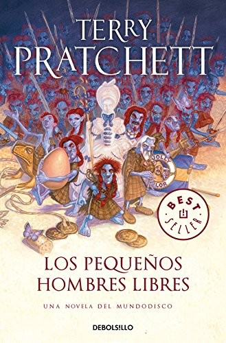 Terry Pratchett: Los Pequeños Hombres Libres (Paperback, Debolsillo, DEBOLSILLO)