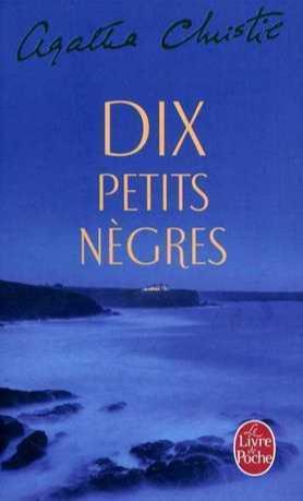 Agatha Christie: Dix petits nègres (French language, 1976, Le Livre de poche)