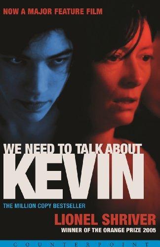 Lionel Shriver: We Need to Talk About Kevin (2011)