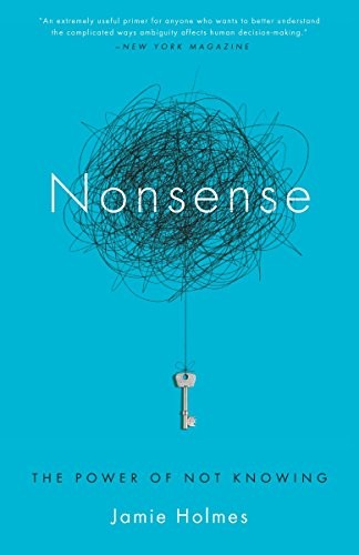 Jamie Holmes: Nonsense (2016, Crown/Archetype, Broadway Books, Crown)