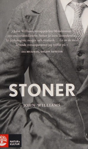 John Williams: Stoner (Swedish language, 2015, Natur & kultur)