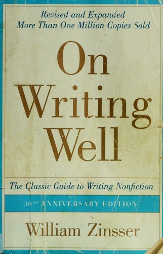 William Zinsser: On Writing Well (Paperback, 2006, HarperCollins)