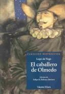 Lope de Vega: El caballero de Olmedo (Paperback, Spanish language, Vicens Vives)