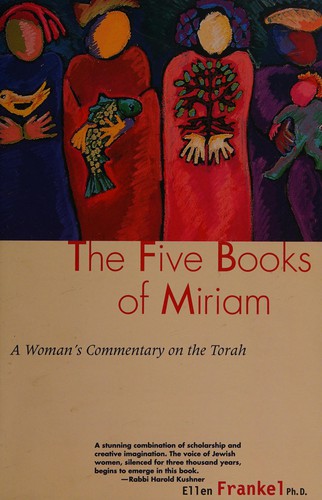 Ellen Frankel: The Five books of Miriam (Paperback, 1998, Harper SAnFrancisco)