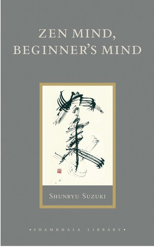 Shunryū Suzuki: Zen Mind, Beginner's Mind (Hardcover, Shambhala)