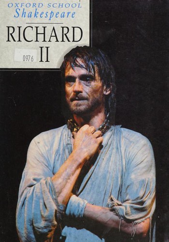 William Shakespeare: Richard II (Oxford University Press, USA)