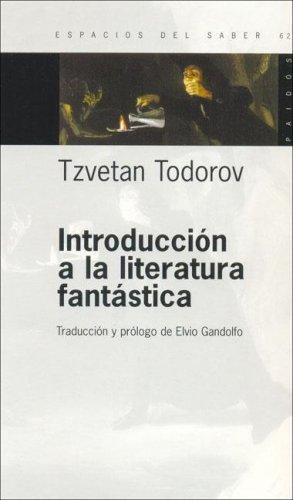 Tzvetan Todorov: Introduccion a la Literatura Fantastica (Paperback, Spanish language, Ediciones Paidos Iberica)