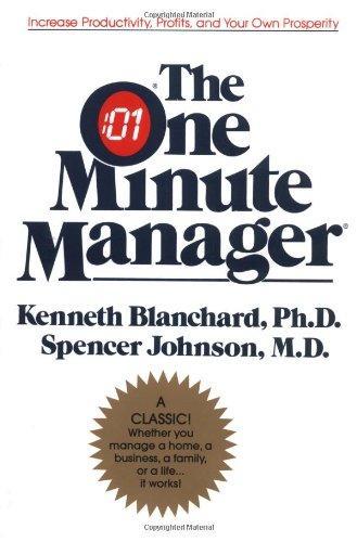 Kenneth H. Blanchard, Spencer Johnson, Kenneth H. Blanchard: The One Minute Manager (1982)