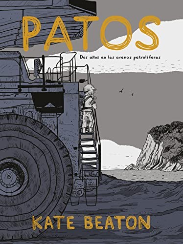 Kate Beaton: Patos (Hardcover, Spanish language, Norma Editorial, S.A.)