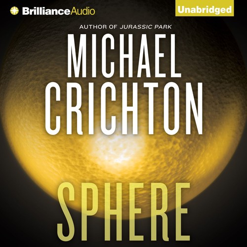 Michael Crichton, Jacques Polanis: Sphere (EBook, 2016, Brilliance Audio)