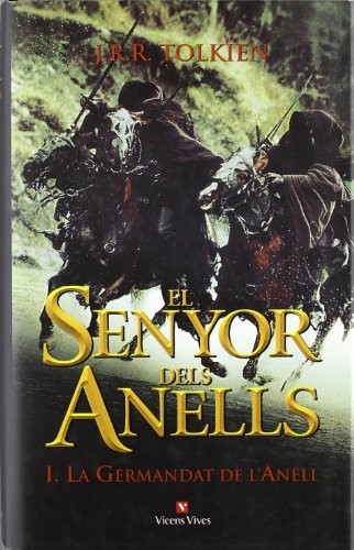 J. R. R. Tolkien, Francesc Parcerisas Vazquez: El Senyor Dels Anells I (Hardcover, Catalan language, Editorial Vicens Vives)