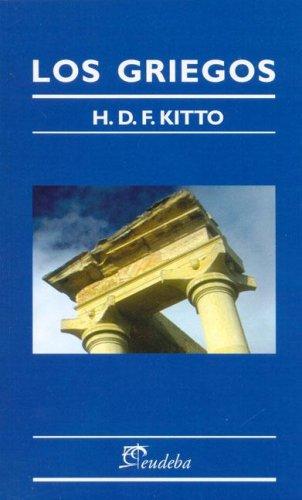 Humphrey Davy Findley Kitto: Los Griegos (Paperback, Spanish language, Eudeba)