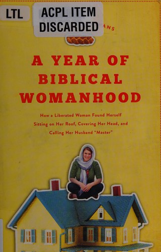 Rachel Held Evans: A year of Biblical womanhood (2012, Thomas Nelson)