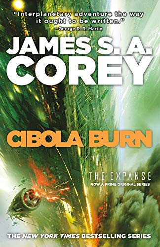 James S. A. Corey: Cibola Burn (AudiobookFormat, Hachette Audio and Blackstone Audio)