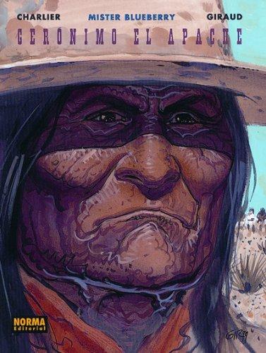 Moebius: Blueberry: Geronimo el Apache/ Blueberry (Hardcover, Public Square Books)