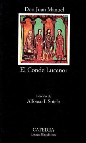 Don Juan Manuel: El Conde Lucanor (Paperback, Spanish language, Ediciones Catedra S.A.)