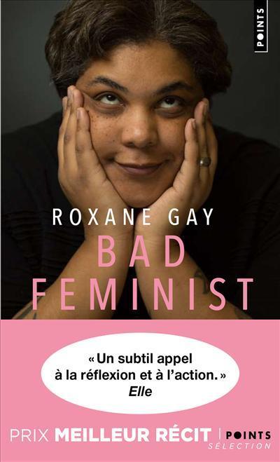 Roxane Gay: Bad feminist (French language, 2019, Éditions Denoël)