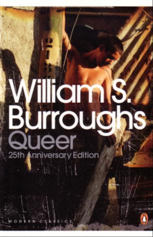 William S. Burroughs: Queer (2010, Penguin Books)