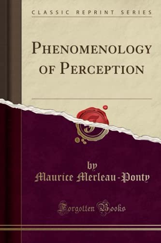 Maurice Merleau-Ponty: Phenomenology of Perception (Paperback, Forgotten Books)