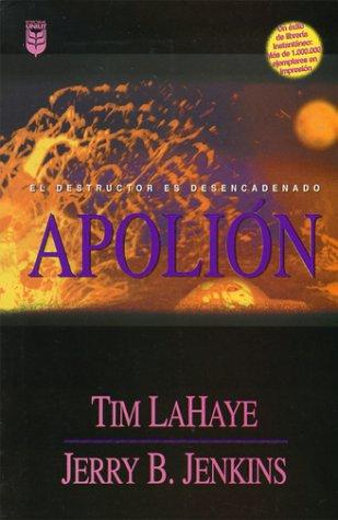 Tim F. LaHaye, Jerry B. Jenkins: Apolión (Spanish Edition) (Paperback, Spanish language, 1999, Spanish House)