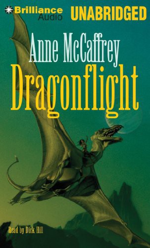 Dick Hill, Anne McCaffrey: Dragonflight (AudiobookFormat, 2013, Brilliance Audio, Brand: Brilliance Audio on MP3-CD)