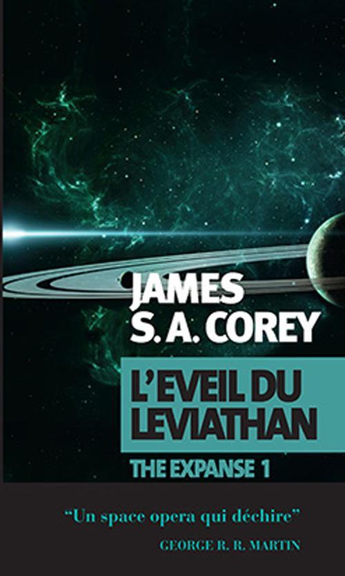 James S. A. Corey: L'Éveil du Léviathan (French language, 2014, Actes Sud)