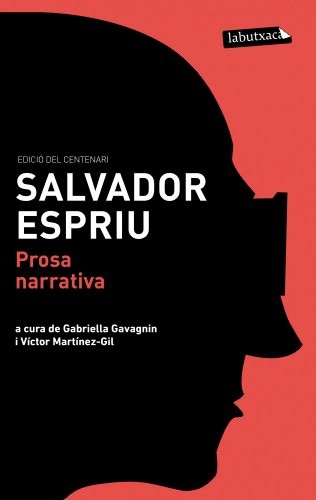 Salvador Espriu: Prosa Narrativa (Paperback, labutxaca)