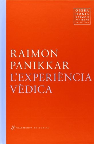 Raimon Panikkar Alemany: Opera Omnia Raimon Panikkar (Hardcover, Fragmenta Editorial, SL, FRAGMENTA)