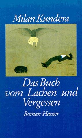 Milan Kundera: Das Buch vom Lachen und Vergessen. (Hardcover, German language, Carl Hanser)