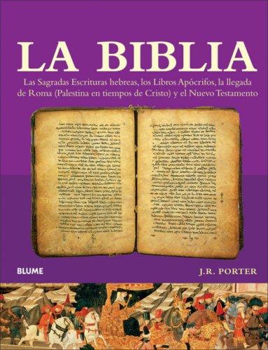 J. R. Porter: La Biblia (Paperback, Spanish language, Blume)