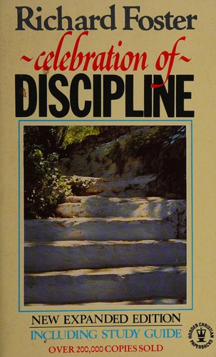 Richard J. Foster: Celebration of discipline (1989, Hodder & Stoughton, Hodder & Stoughton Religious)