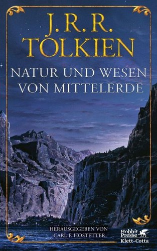 J. R. R. Tolkien: Natur und Wesen von Mittelerde (German language, 2021, Klett-Cotta)